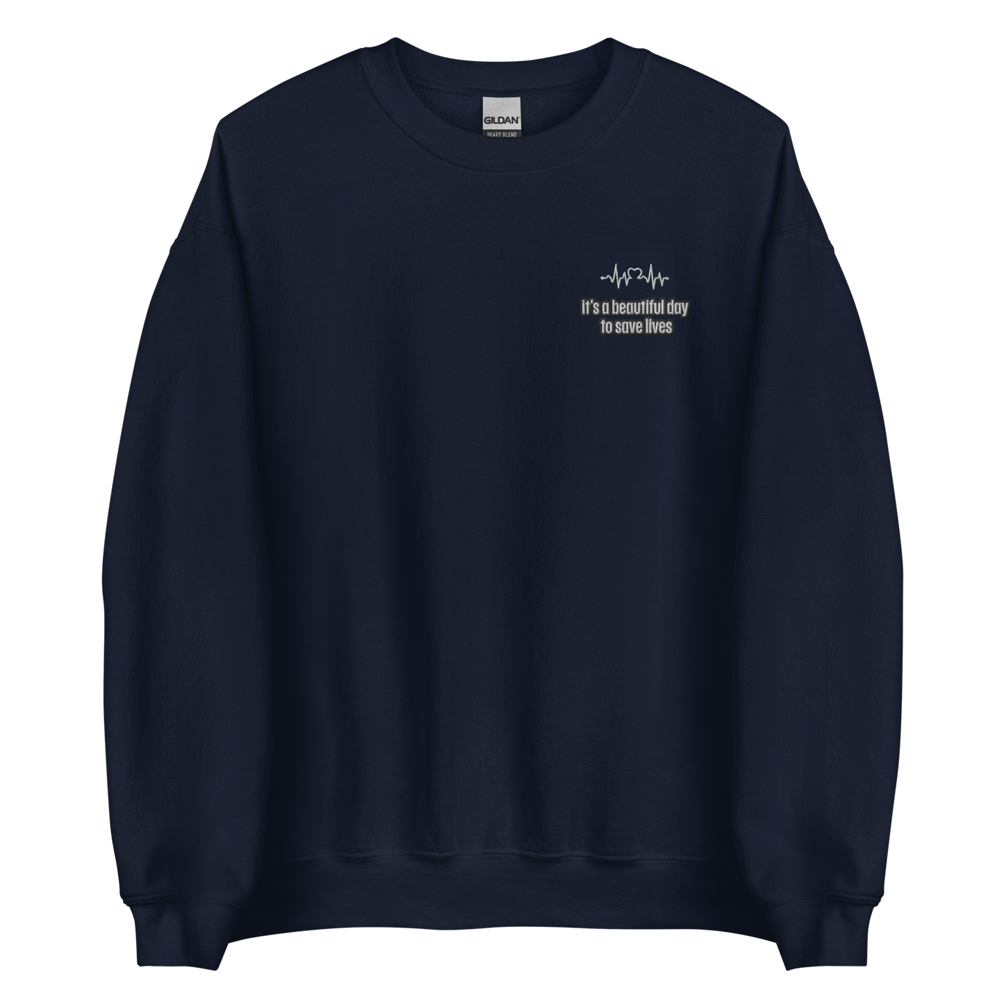 A Beautiful Day to Save Lives Sweatshirt inspired by Grey's Anatomy