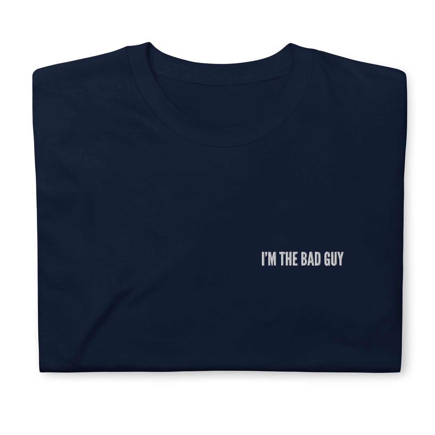 Navy "I'm The Bad Guy" T-Shirt – Trendy Unisex Tee for Billie Eilish Fans with Bold "I'm The Bad Guy" Embroidery