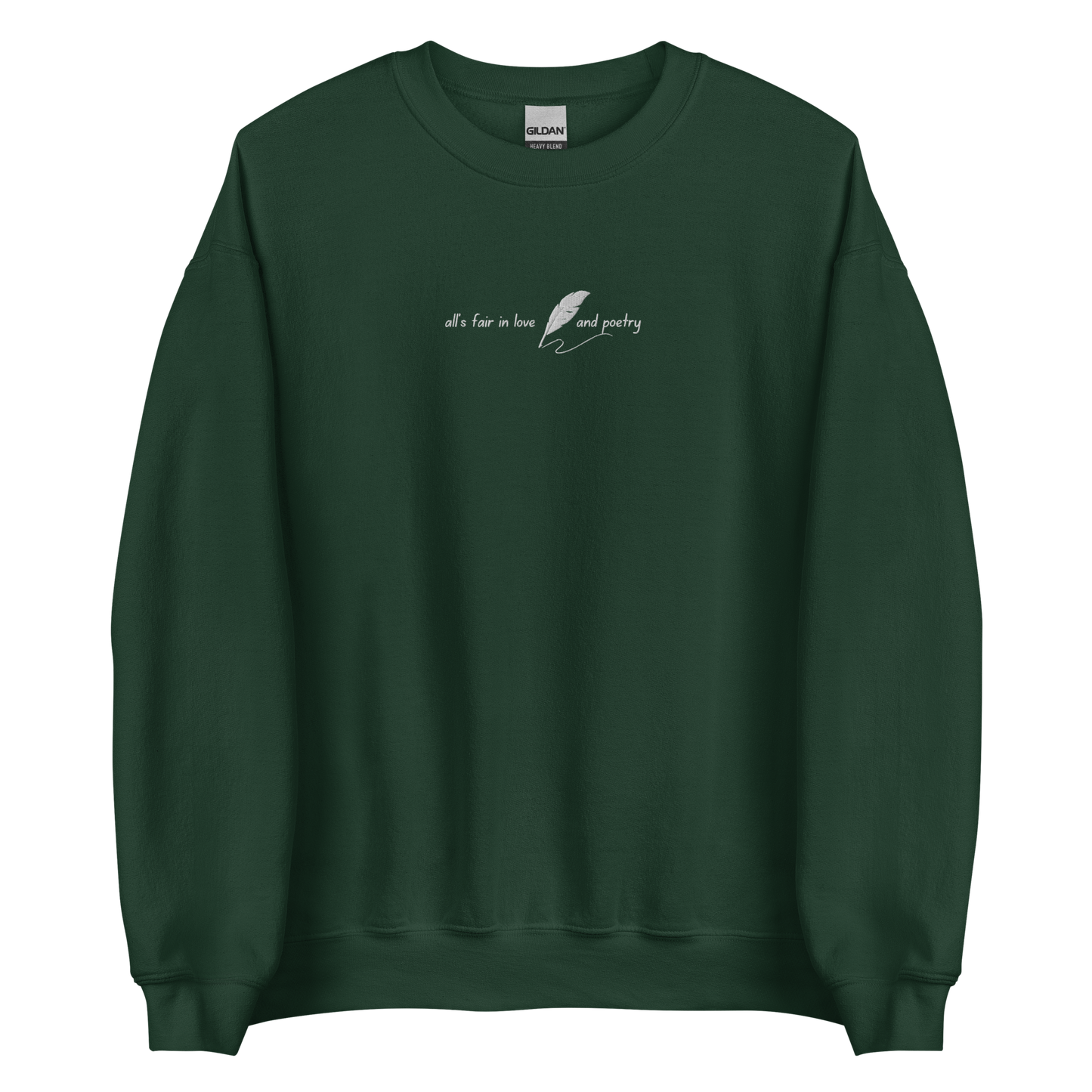 Forest green crewneck sweatshirt with delicate white script reading “all’s fair in love and poetry,” inspired by Taylor Swift TTPD (The Tortured Poets Department) aesthetic, cozy unisex fan merch pullover