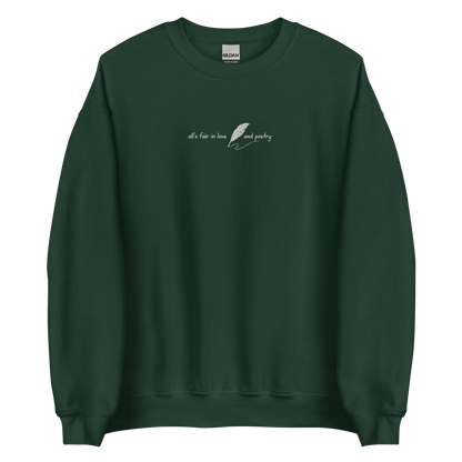 Forest green crewneck sweatshirt with delicate white script reading “all’s fair in love and poetry,” inspired by Taylor Swift TTPD (The Tortured Poets Department) aesthetic, cozy unisex fan merch pullover