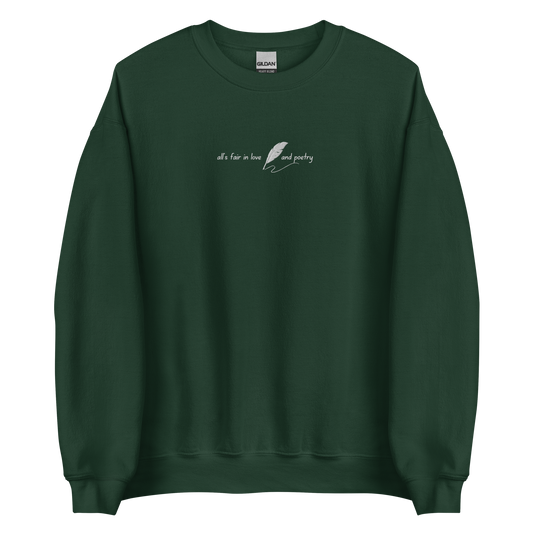 Forest green crewneck sweatshirt with delicate white script reading “all’s fair in love and poetry,” inspired by Taylor Swift TTPD (The Tortured Poets Department) aesthetic, cozy unisex fan merch pullover