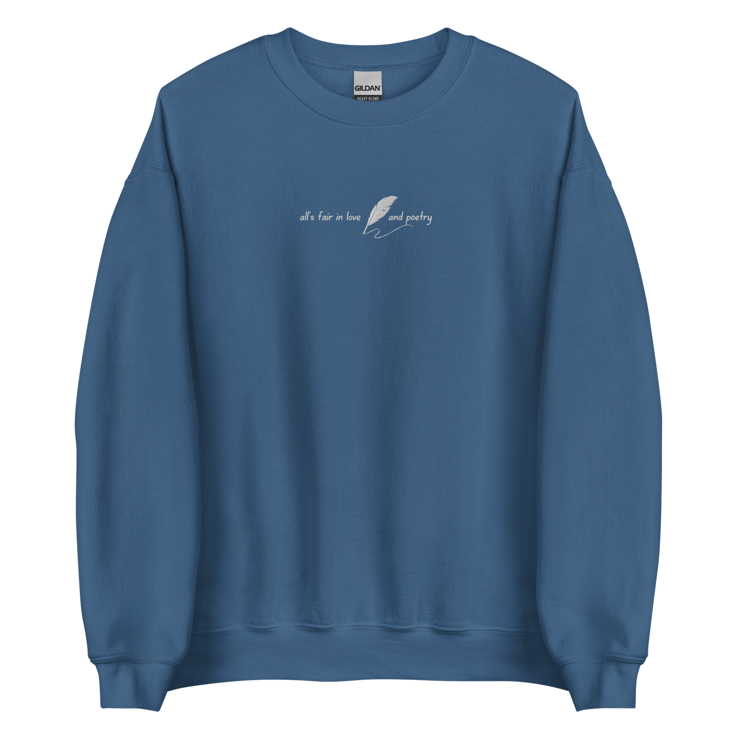 Indigo blue crewneck sweatshirt with delicate white script reading “all’s fair in love and poetry,” inspired by Taylor Swift TTPD (The Tortured Poets Department) aesthetic, cozy unisex fan merch pullover