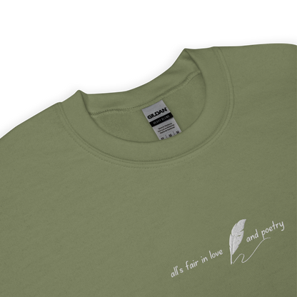 Military Green crewneck sweatshirt with delicate white script reading “all’s fair in love and poetry,” inspired by Taylor Swift TTPD (The Tortured Poets Department) aesthetic, cozy unisex fan merch pullover