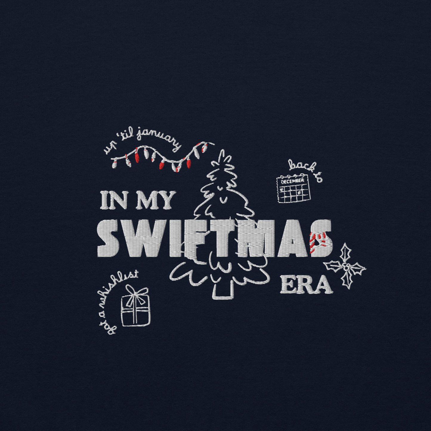 Navy sweatshirt with red “In My Swiftmas Era” graphic featuring festive Christmas doodles, Taylor Swift inspired holiday sweatshirt for Swiftie fans