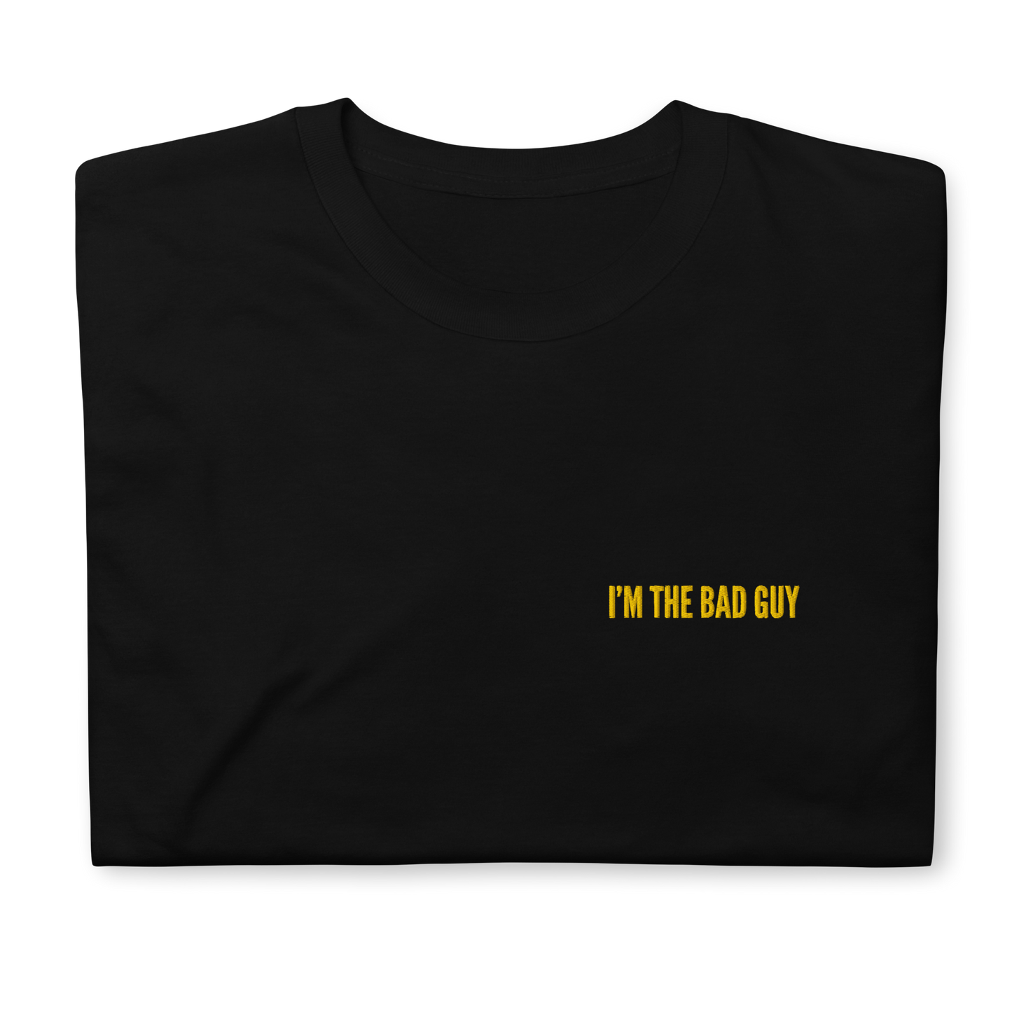 Black "I'm The Bad Guy" T-Shirt – Trendy Unisex Tee for Billie Eilish Fans with Bold "I'm The Bad Guy" Embroidery