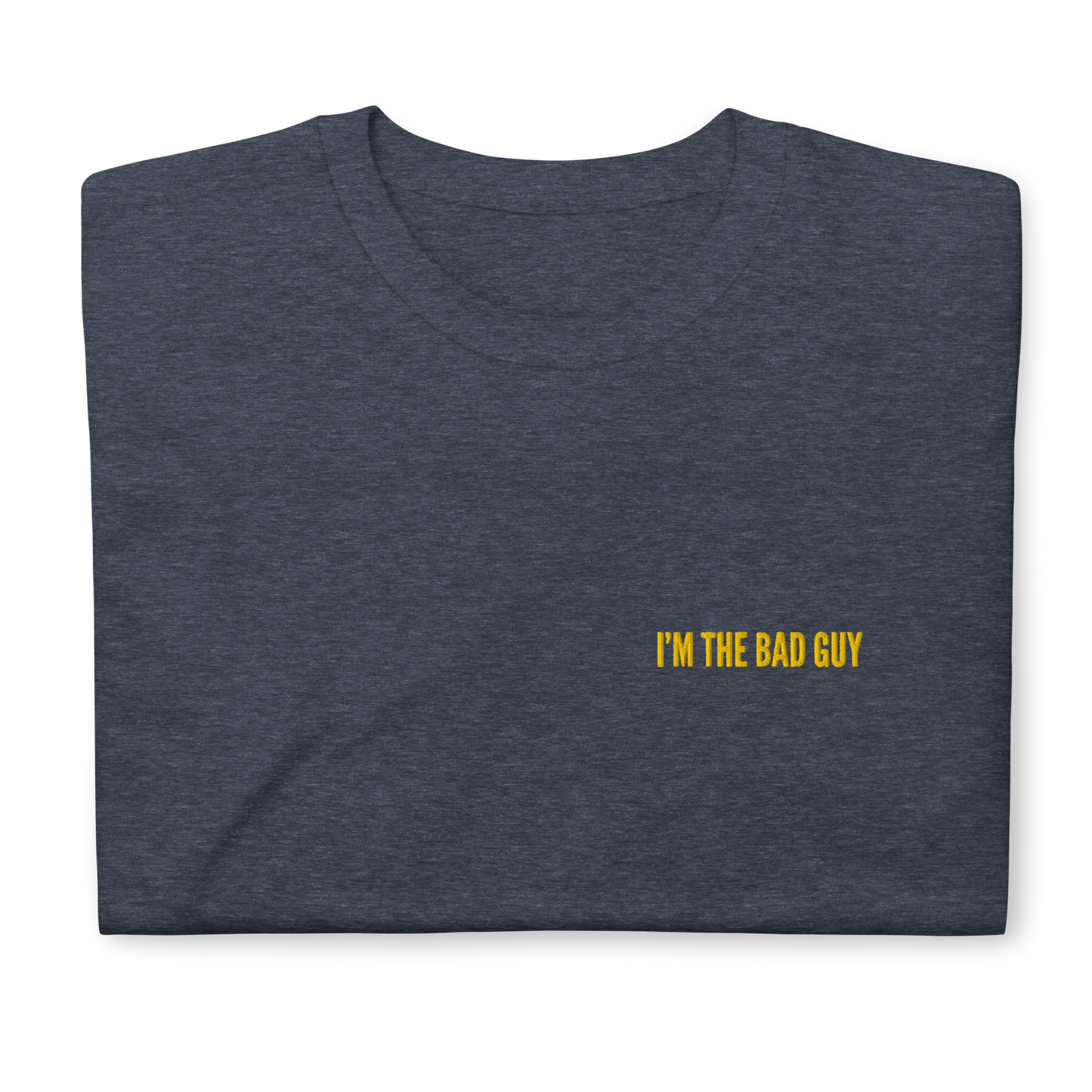 Heather "I'm The Bad Guy" T-Shirt – Trendy Unisex Tee for Billie Eilish Fans with Bold "I'm The Bad Guy" Embroidery