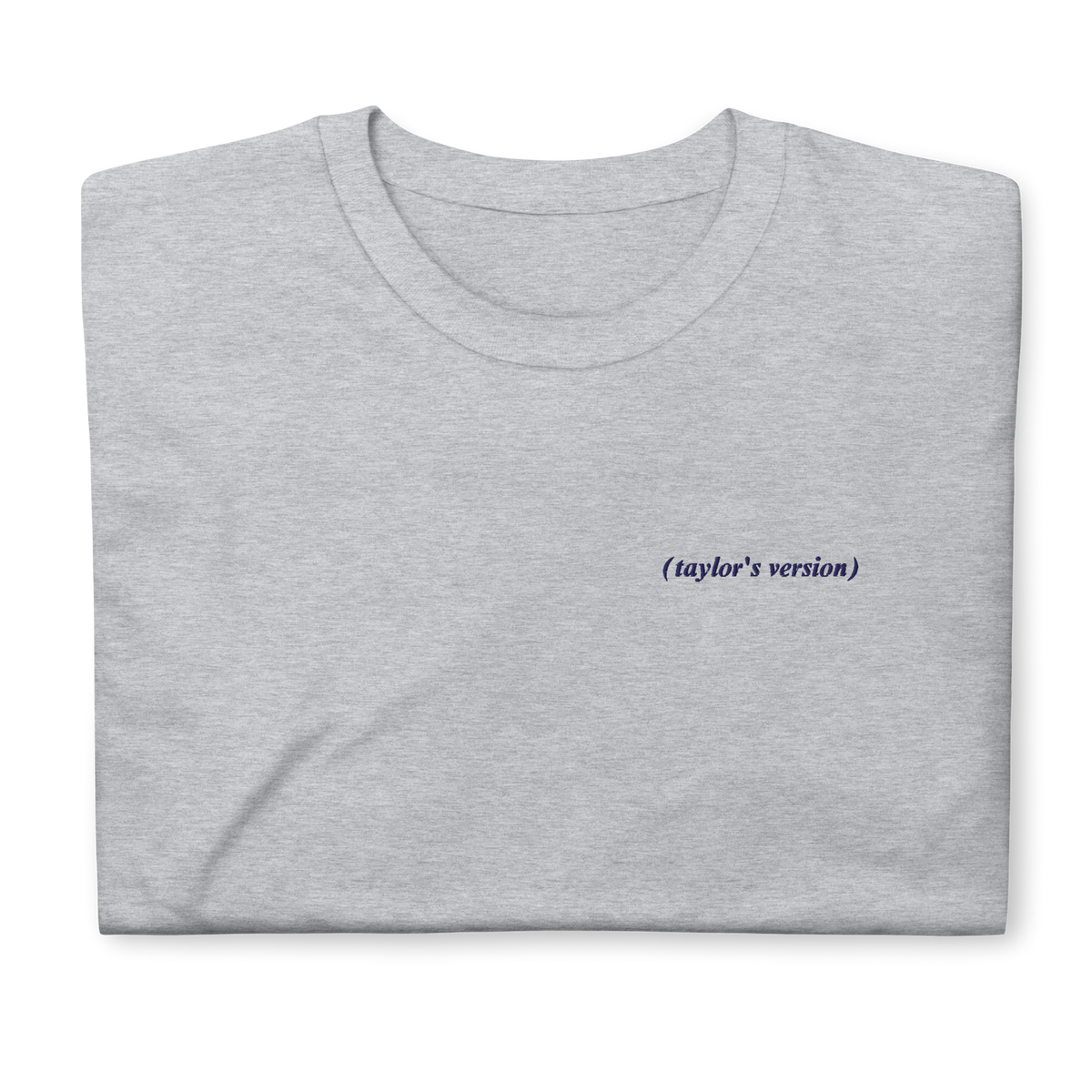Grey t-shirt with "(taylor's version)" embroidered in script text