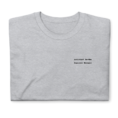 Assistant (to the) Regional Manager T-Shirt