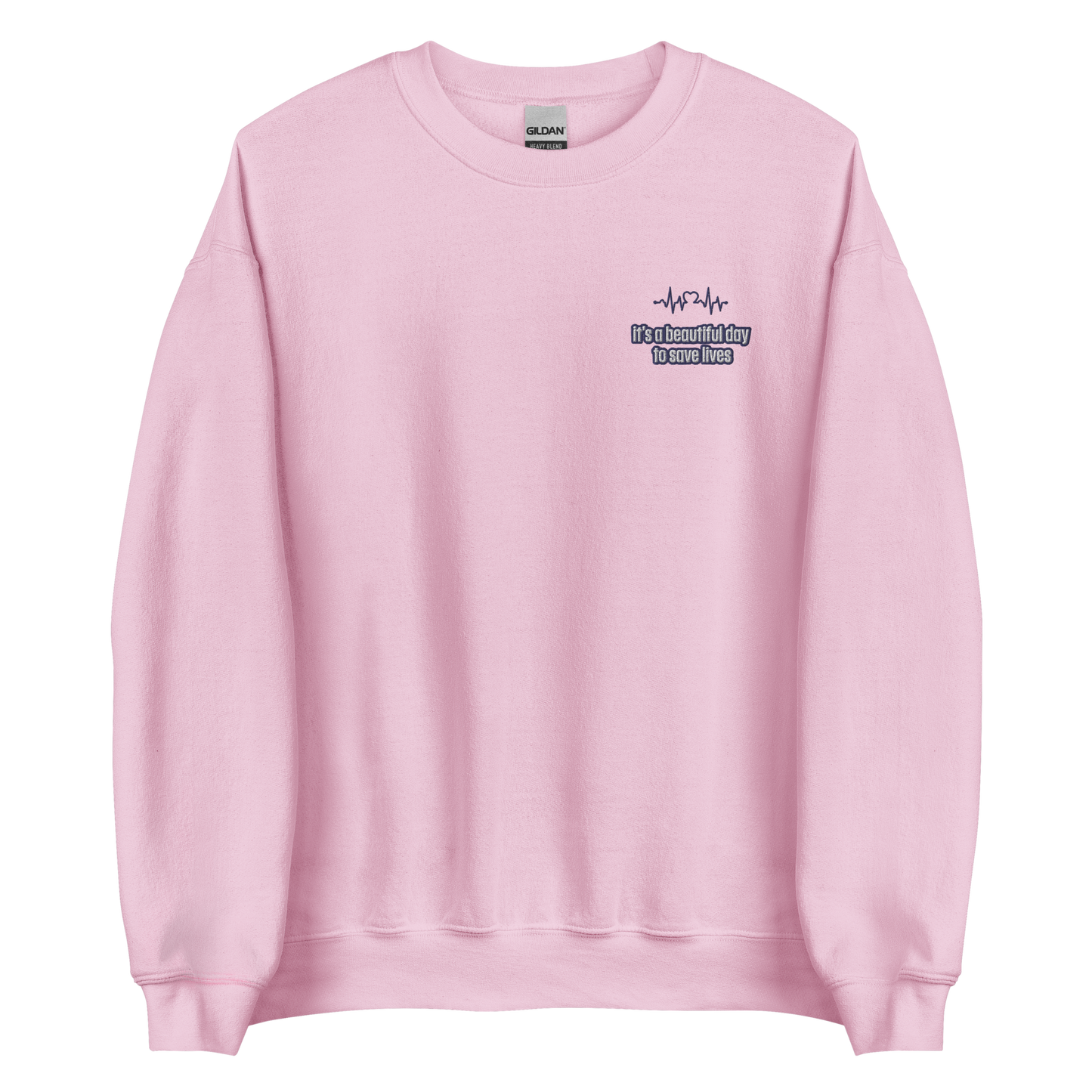 A Beautiful Day To Save Lives Sweatshirt